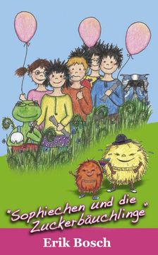 portada Sophiechen und die Zuckerbäuchlinge (en Alemán)