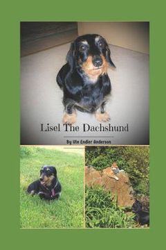 portada Lisel The Dachshund: Life after adoption (en Inglés)