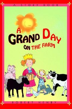 portada a grand day on the farm (in English)