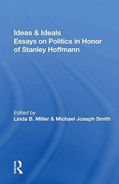portada Ideas and Ideals: Essays on Politics in Honor of Stanley Hoffmann 