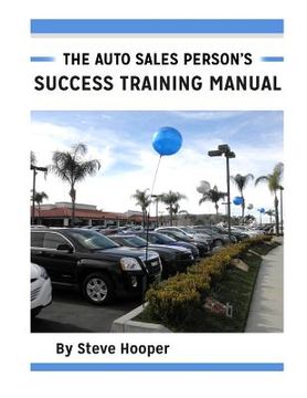 portada The Auto Sales Person's Success Training Manual (en Inglés)