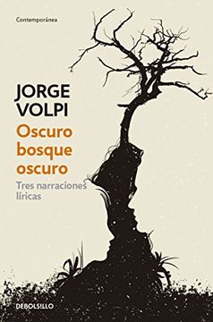 portada Oscuro Bosque Oscuro: Tres Narraciones Líricas (in Spanish)