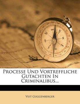 portada processe und vortreffliche gutachten in criminalibus... (en Inglés)