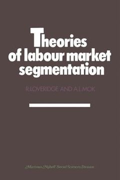 portada Theories of Labour Market Segmentation: A Critique (en Inglés)