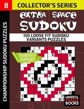 portada Extra Space Sudoku: 150 Loose Fit Sudoku Variants Puzzles (en Inglés)