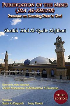 portada Purification of the Mind (Jila'Al-Khatir) - Third Edition: Sermons on Drawing Near to god (en Inglés)