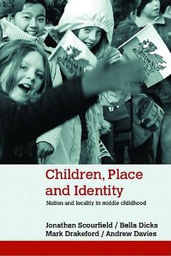 portada children, place and identity: nation and locality in middle childhood (en Inglés)