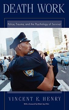 portada Death Work: Police, Trauma, and the Psychology of Survival (en Inglés)
