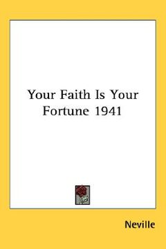 portada your faith is your fortune 1941 (en Inglés)