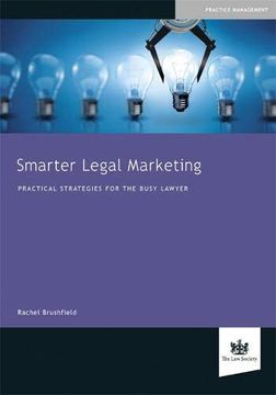 portada Smarter Legal Marketing: Practical Strategies for the Busy Lawyer (en Inglés)