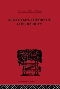 portada Aristotle's Theory of Contrariety (International Library of Philosophy) (en Inglés)