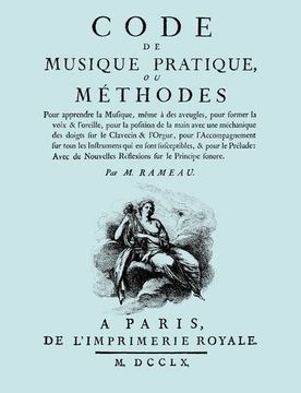 portada Code de Musique Pratique, ou Methodes. (Facsimile 1760 edition). (French Edition)