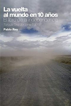 portada La Vuelta al Mundo en 10 Años: El Libro de la Independencia