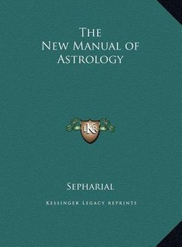 portada the new manual of astrology the new manual of astrology