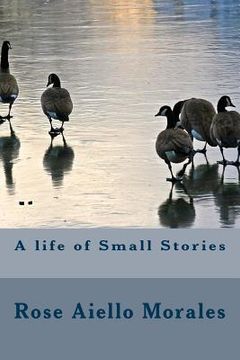 portada A Life of Small Stories (en Inglés)