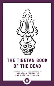 portada The Tibetan Book of the Dead: The Great Liberation Through Hearing in the Bardo (Shambhala Pocket Library) (in English)