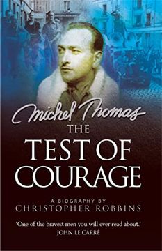 portada The Test of Courage: A Biography of Michel Thomas (en Inglés)