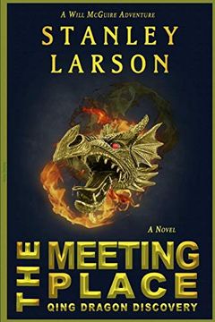 portada The Meeting Place - Qing Dragon Discovery (in English)