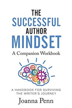 portada The Successful Author Mindset Companion Workbook: A Handbook for Surviving the Writer's Journey