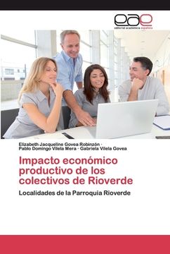 portada Impacto Económico Productivo de los Colectivos de Rioverde: Localidades de la Parroquia Rioverde (in Spanish)