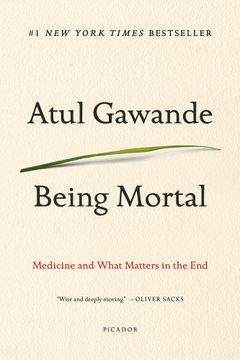 portada Being Mortal: Medicine and What Matters in the End (in English)