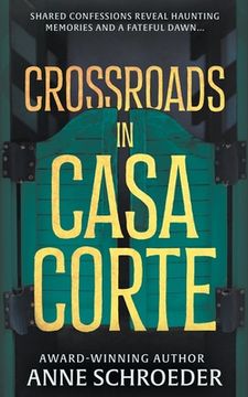 portada Crossroads in Casa Corte: A Western Novel (en Inglés)