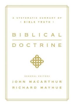 portada Biblical Doctrine: A Systematic Summary of Bible Truth (in English)