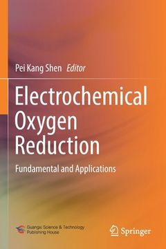 portada Electrochemical Oxygen Reduction: Fundamental and Applications