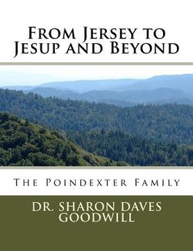 portada From Jersey to Jesup and Beyond ....: The Poindexter Family