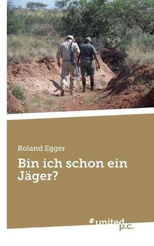 portada Bin ich Schon ein Jäger? (en Alemán)