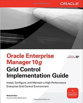 portada Oracle Enterprise Manager 10g Grid Control Implementation Guide (Oracle Press) (en Inglés)