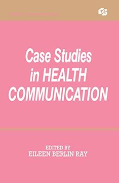 portada Case Studies in Health Communication (Routledge Communication Series) (en Inglés)