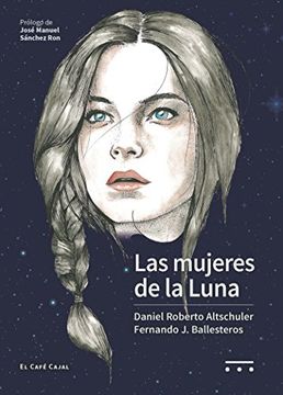 portada Las mujeres de la Luna (El Café Cajal nº 1)