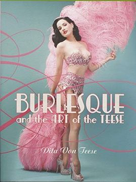 portada Burlesque and the art of the Teese (en Inglés)