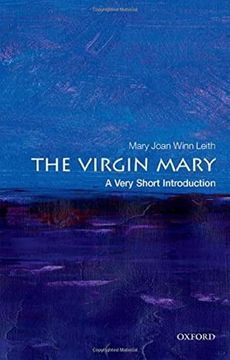portada The Virgin Mary: A Very Short Introduction (Very Short Introductions) (en Inglés)