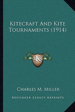 portada kitecraft and kite tournaments (1914) (en Inglés)