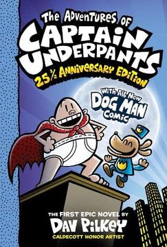 portada The Adventures of Captain Underpants: 25Th Anniversary Edition: 1 (en Inglés)
