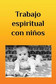 portada Trabajo Espiritual Con Niños (in Spanish)