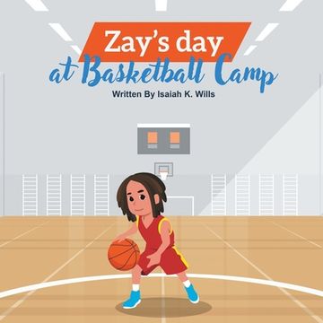 portada Zay's Day at Basketball Camp (en Inglés)