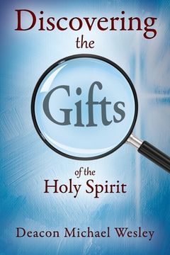 portada Discovering the Gifts of the Holy Spirit: the LIGHT Seminar Plus (en Inglés)