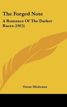 portada the forged note: a romance of the darker races (1915)
