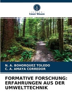 portada Formative Forschung: Erfahrungen Aus Der Umwelttechnik (en Alemán)