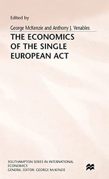 portada The Economics of the Single European act (Southampton Series in International Economics) (en Inglés)