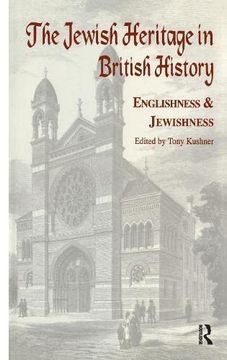portada The Jewish Heritage in British History: Englishness and Jewishness (en Inglés)