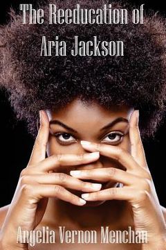 portada The REEDUCATION of ARIA JACKSON (en Inglés)