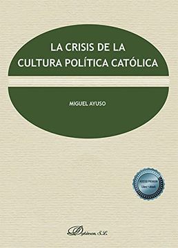 portada La Crisis de la Cultura Política Católica