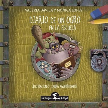 portada Diario de un Ogro en la Escuela (in Spanish)