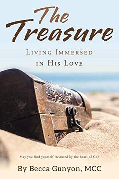 portada The Treasure: Living Immersed in his Love (en Inglés)
