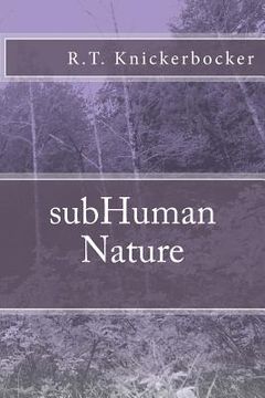 portada subHuman Nature (en Inglés)