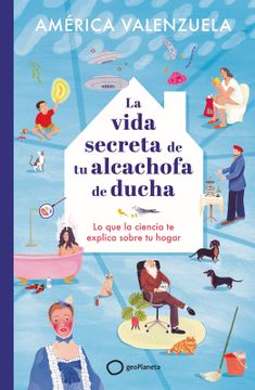 portada La vida secreta de tu alcachofa de ducha (in ESP)